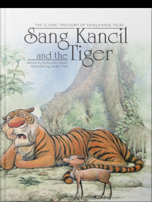 Title details for Sang Kancil and The Tiger by Rahimidin Zahari - Available
